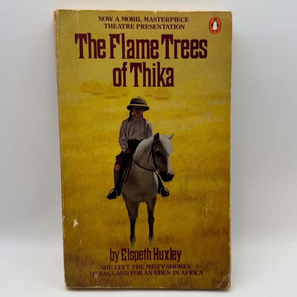 The Flame Trees of Thika Elspeth Huxley Penguin Books Memoir Kenya Africa 1982